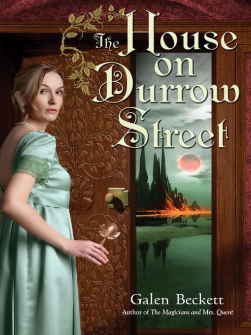 Title details for The House on Durrow Street by Galen Beckett - Wait list